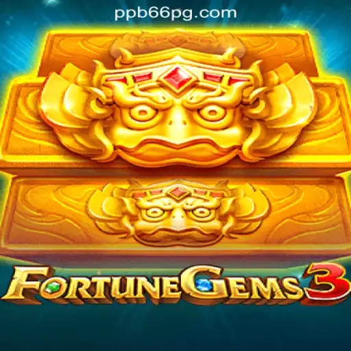 FortuneGems3: Explore the Exciting World of PPB66.COM Oficial Slots Brasil #1